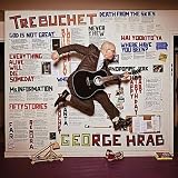 George Hrab - Trebuchet