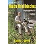Modern Metal Detectors (Prospecting and Treasure Hunting)