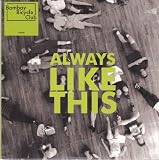 Always Like This [7" VINYL]