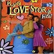 Kya Love Story Hai