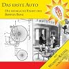 Wissen! - Das erste Auto - Die heimliche Fahrt der Bertha Benz, H�rbuch f�r Kinder