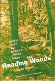 Reading Woods, The: Seeing More in Nature's Familiar Faces