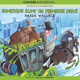 Something Slimy on Primrose Drive (Unabridged)