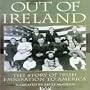 Out of Ireland: Emigration to