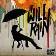 It Will Rain