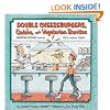 Double Cheeseburgers, Quiche, and Vegetarian Burritos: American Cooking from the 1920s Through Today (Cooking Through Time)