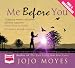 Me Before You (Unabridged Audiobook)