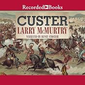 Custer | [Larry McMurtry]