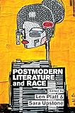 Postmodern literature and race