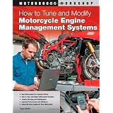 How to Tune and Modify Motorcycle Engine Management Systems (Motorbooks Workshop)