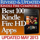 Best 100 Kindle Fire HD Apps (Updated With Top Apps for the Kindle Fire HD!)