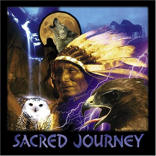 Sacred Journey: Native American Flute and Drums