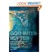 God Interrupted: Heresy and the European Imagination between the World Wars