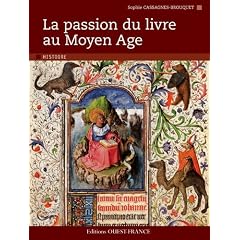La passion du livre au Moyen Age