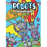 Robots Coloring Book (Dover Coloring Books) ~ Lynnda Rakos