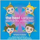 The Best Karaoke Album in the World...Ever: Karaoke