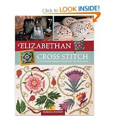 Elizabethan Cross Stitch: 25 Stunning Projects for You to Treasure