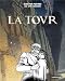 Les cités obscures, Tome 4 : La tour