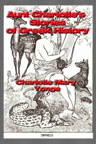 Aunt Charlotte's Stories of Greek History