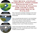 The Quick and Easy Marketing, Godfather Principles and Accounting & Finance for Color Laser Printers Biz 3 CD Package