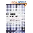 The Second Machine Age: Work, Progress, and Prosperity in a Time of Brilliant Technologies