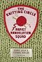 The Knitting Circle Rapist Annihilation Squad (Flashpoint Press)