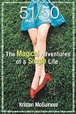 51/50: The Magical Adventures of a Single Life
