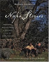 Napa Stories: Profiles, Reflections, and Recipes from the Napa Valley