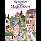 Sylvester & The Magic Pebble