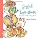 Joyful Expressions: Inspirational Coloring Book