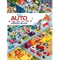 Auto Wimmelbuch: Das gro�e Wimmelbilderbuch mit Bagger, M�llauto, Feuerwehr, Polizei, Blaulicht und Tat�tata und vielen Fahrzeugen mehr