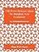 100 Press Release Ideas for Newbies now Explained