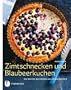 Zimtschnecken und Blaubeerkuchen - Die besten Backideen aus Skandinavien