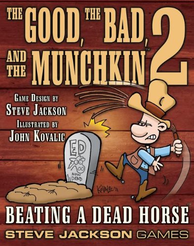 The Good, The Bad and The Munchkin 2 - Beating a Dead Horse