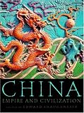 China: Empire and Civilization