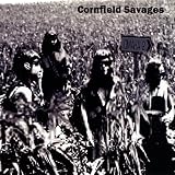 Cornfield Savages by Crap Detectors