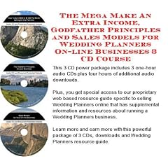 The Mega Make An Extra Income, Godfather Principles and Sales Models for Wedding Planners On-line Businesses 3 CD Course