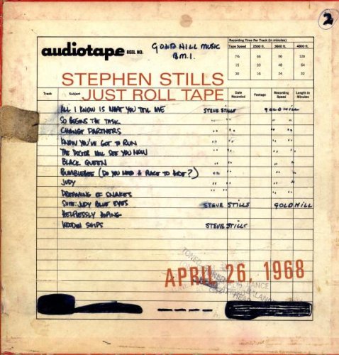 STEPHEN STILLS - Just Roll Tape: April 26th 1968 - Zortam Music