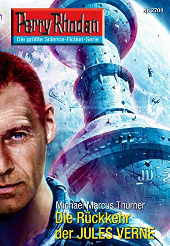 Perry Rhodan 2704: Die Rückkehr des JULES VERNE (Heftroman): Perry Rhodan-Zyklus 
