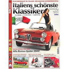 Auto Classic Special 1: Italiens sch�nste Klassiker: Alfa Romeo Spider 2600