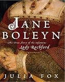 Review McClelland & Stewart  / Jane Boleyn: The True Story of the Infamous Lady Rochford