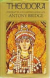 Theodora : portrait in a Byzantine landscape