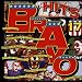 BRAVO HITS CDs-HISTORY!!