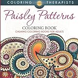 Paisley Patterns Coloring Book - Calming Coloring Books For Adults