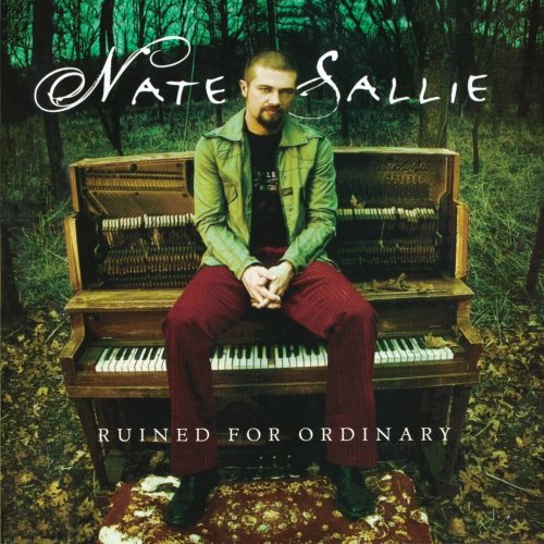 Nate Sallie - Ruined for Ordinary - Zortam Music