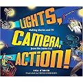 Lights, Camera, Action (Making Movies and TV from the Inside Out) (Hardcover)