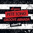 All Gone Miami '12 by Pete Tong & Groove Armada (2012-04-03)【並行輸入品】