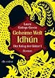 Geheime Welt Idh�n 3 Der Krieg der G�tter I: Roman