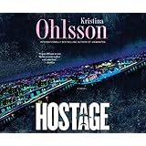 hostage fredrika bergman