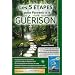 Les 5 �tapes pour parvenir � la gu�rison
